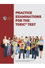 PRACTICE EXAMINATIONS FOR TOEIC (+5CDS) SELF STUDY